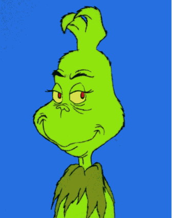 http://www.reactiongifs.us/wp-content/uploads/2015/04/menacing_grin_grinch.gif
