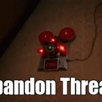 Abandon Thread (Despicable Me)