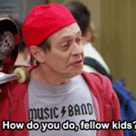 How do you do, fellow kids? (30 Rock)