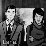 Lana. Danger Zone! (Archer)