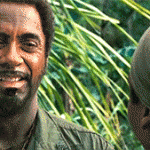 That man’s a national treasure. (Tropic Thunder)