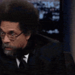 Oh My (Cornel West)