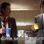 Serious Gourmet Shit (Pulp Fiction)