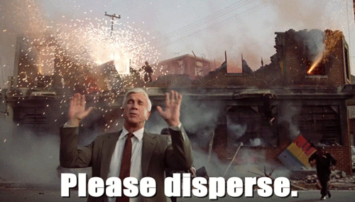 http://www.reactiongifs.us/wp-content/uploads/2015/04/nothing_to_see_here_naked_gun.gif
