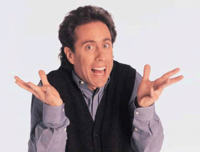 What’s the deal with it? (Seinfeld, GIF Image)