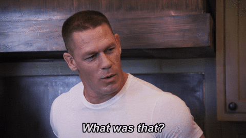 What was that (John Cena) | Reaction GIFs